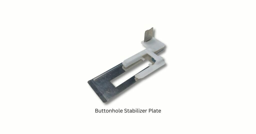 Buttonhole stabilizer plate