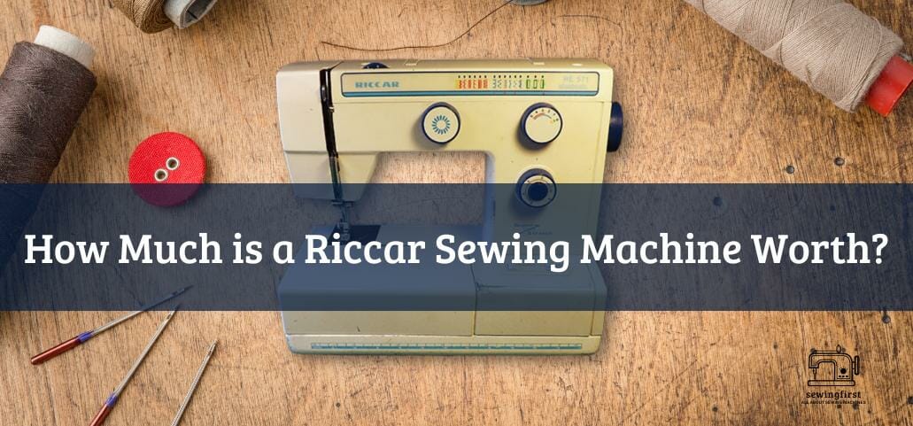 How Much is a Riccar Sewing Machine Worth