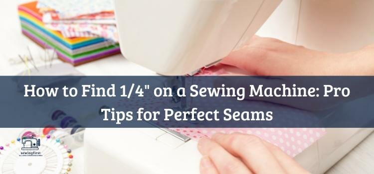 How to Find 14 on a Sewing Machine Pro Tips for Perfect Seams